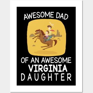 Daddy & Daughter Riding Horse Together Happy Father Day Awesome Dad Of An Awesome Virginia Daughter Posters and Art